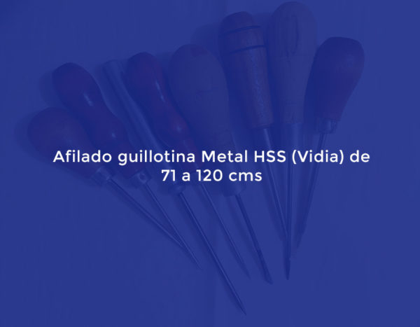 Afilado guillotina Metal-HSS-(Vidia) de 71 a 120 cms